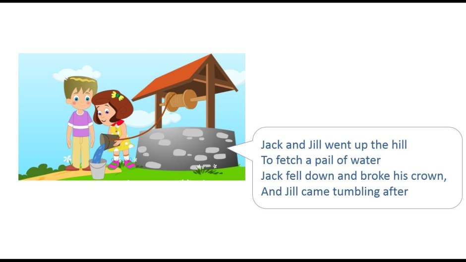 Jack and Jill Went Up the Hill