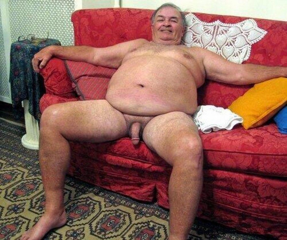 Fat old men without panties